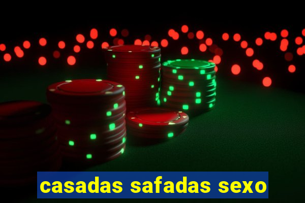 casadas safadas sexo